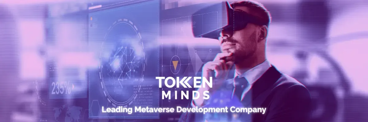 TokenMinds: Leading Metaverse Development Company